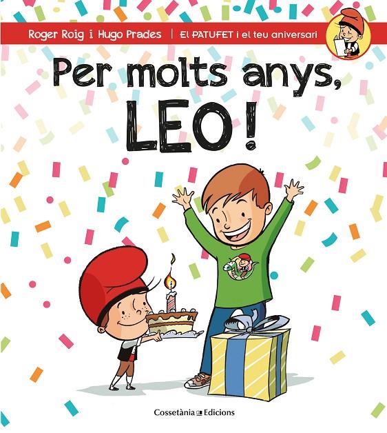 PER MOLTS ANYS, LEO! | 9788490346556 | ROIG CÉSAR, ROGER | Llibreria Online de Banyoles | Comprar llibres en català i castellà online