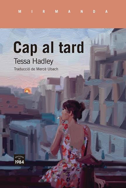 CAP AL TARD | 9788416987887 | HADLEY, TESSA | Llibreria L'Altell - Llibreria Online de Banyoles | Comprar llibres en català i castellà online - Llibreria de Girona
