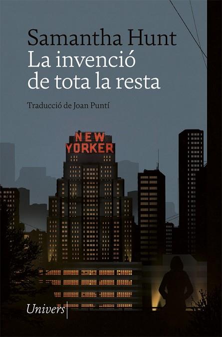 LA INVENCIÓ DE TOTA LA RESTA | 9788418375293 | HUNT, SAMANTHA | Llibreria Online de Banyoles | Comprar llibres en català i castellà online