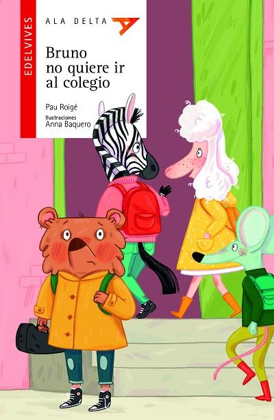 BRUNO NO QUIERE IR AL COLEGIO | 9788414033975 | ROIGÉ GARGALLO, PAU | Llibreria Online de Banyoles | Comprar llibres en català i castellà online