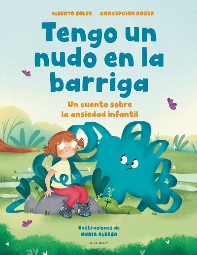 TENGO UN NUDO EN LA BARRIGA | 9788418688515 | SOLER, ALBERTO/ROGER, CONCEPCIÓN | Llibreria Online de Banyoles | Comprar llibres en català i castellà online