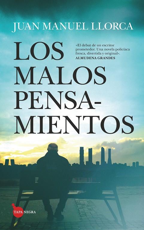 LOS MALOS PENSAMIENTOS | 9788417044480 | LLORCA DÍAZ, JUAN MANUEL | Llibreria Online de Banyoles | Comprar llibres en català i castellà online
