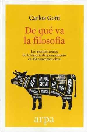DE QUÉ VA LA FILOSOFÍA | 9788416601370 | GOÑI, CARLOS | Llibreria Online de Banyoles | Comprar llibres en català i castellà online
