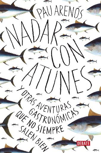 NADAR CON ATUNES | 9788418056765 | ARENÓS, PAU | Llibreria Online de Banyoles | Comprar llibres en català i castellà online