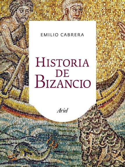 HISTORIA DE BIZANCIO | 9788434401075 | CABRERA, EMILIO | Llibreria Online de Banyoles | Comprar llibres en català i castellà online