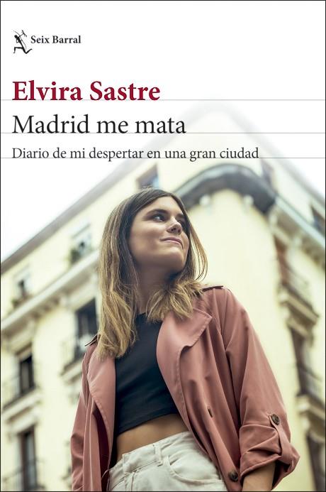MADRID ME MATA | 9788432239656 | SASTRE, ELVIRA | Llibreria Online de Banyoles | Comprar llibres en català i castellà online