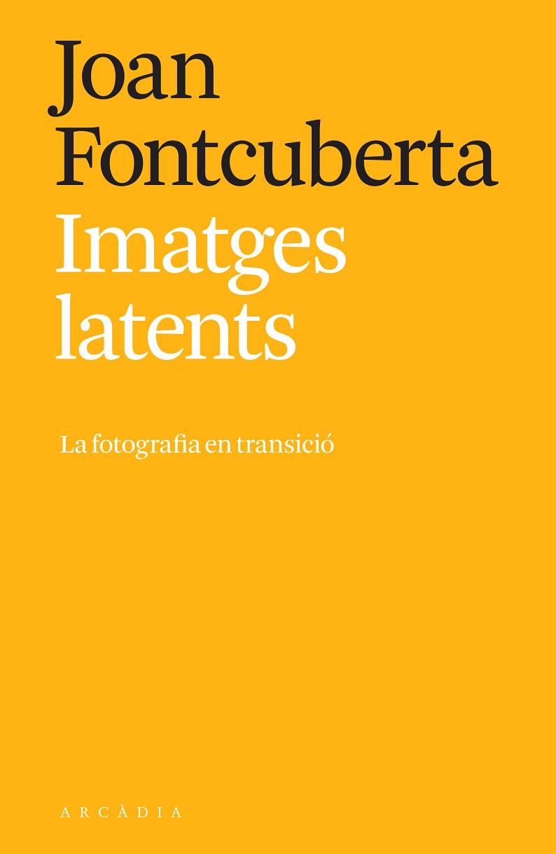 IMATGES LATENTS | 9788412471793 | FONTCUBERTA, JOAN | Llibreria Online de Banyoles | Comprar llibres en català i castellà online