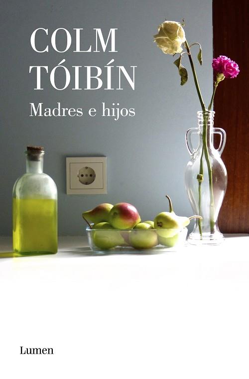 MADRES E HIJOS | 9788426406781 | TÓIBÍN, COLM | Llibreria Online de Banyoles | Comprar llibres en català i castellà online
