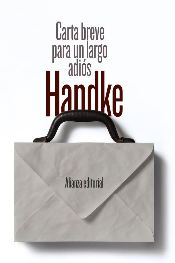 CARTA BREVE PARA UN LARGO ADIÓS | 9788491046363 | HANDKE, PETER | Llibreria Online de Banyoles | Comprar llibres en català i castellà online