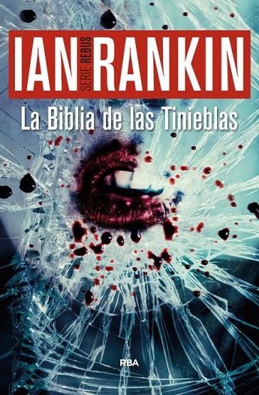 BIBLIA DE LAS TINIEBLAS, LA | 9788490563342 | RANKIN , IAN | Llibreria Online de Banyoles | Comprar llibres en català i castellà online