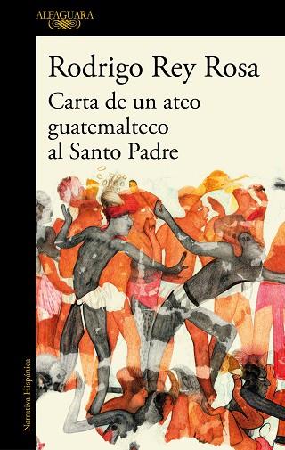 CARTA DE UN ATEO GUATEMALTECO AL SANTO PADRE | 9788420451442 | REY ROSA, RODRIGO | Llibreria Online de Banyoles | Comprar llibres en català i castellà online