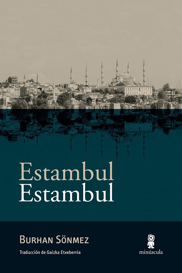 ESTAMBUL ESTAMBUL | 9788494836640 | SÖNMEZ, BURHAN | Llibreria Online de Banyoles | Comprar llibres en català i castellà online