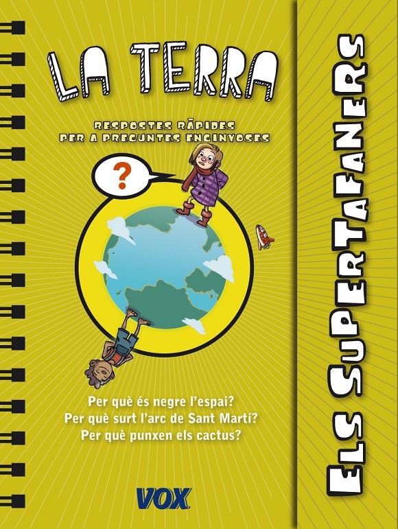 ELS SUPERTAFANERS / LA TERRA | 9788499741420 | LAROUSSE EDITORIAL | Llibreria Online de Banyoles | Comprar llibres en català i castellà online