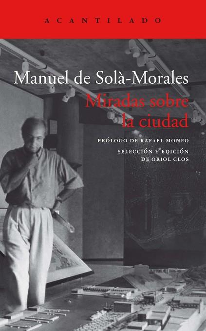 MIRADAS SOBRE LA CIUDAD | 9788418370182 | DE SOLÀ-MORALES I RUBIÓ, MANUEL | Llibreria Online de Banyoles | Comprar llibres en català i castellà online