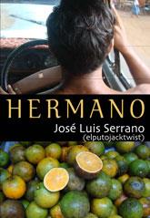 HERMANO | 9788492813490 | SERRANO, JOSÉ LUIS (ELPUTOJACKTWIST) | Llibreria Online de Banyoles | Comprar llibres en català i castellà online