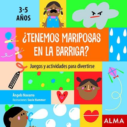 ¿TENEMOS MARIPOSAS EN LA BARRIGA? | 9788418008344 | NAVARRO, ÀNGELS | Llibreria Online de Banyoles | Comprar llibres en català i castellà online