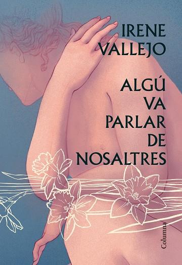 ALGÚ VA PARLAR DE NOSALTRES | 9788466428606 | VALLEJO MOREU, IRENE | Llibreria Online de Banyoles | Comprar llibres en català i castellà online