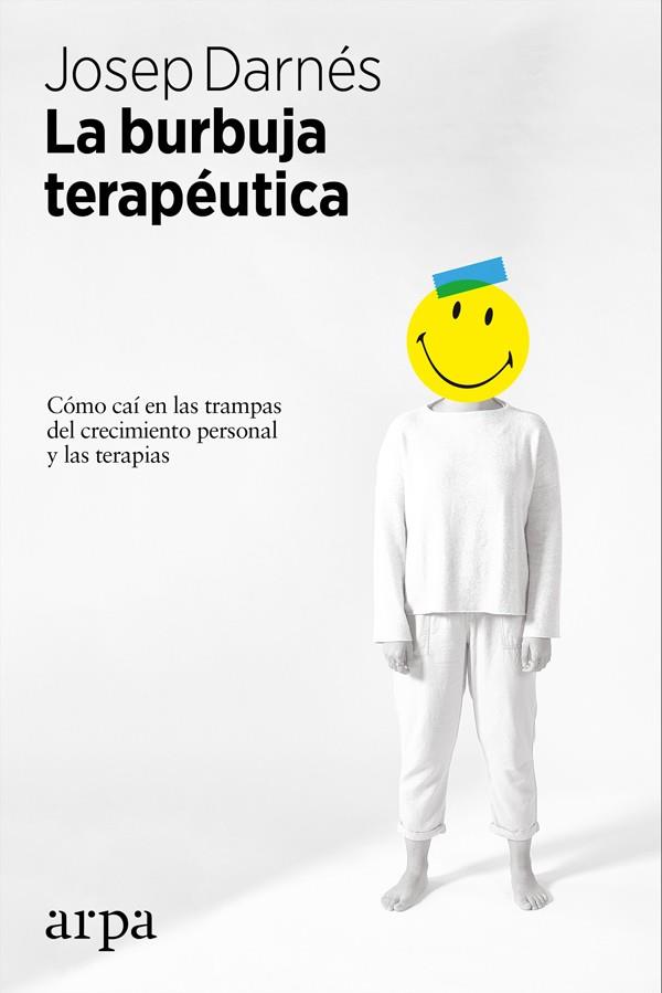 LA BURBUJA TERAPÉUTICA | 9788416601875 | DARNÉS BOSCH, JOSEP | Llibreria Online de Banyoles | Comprar llibres en català i castellà online