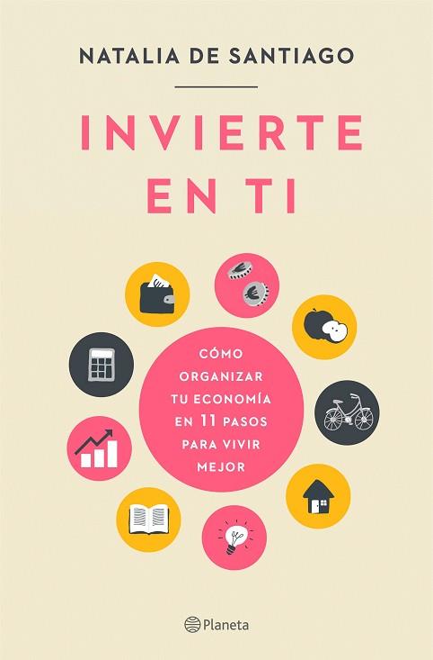 INVIERTE EN TI | 9788408237204 | SANTIAGO, NATALIA DE | Llibreria Online de Banyoles | Comprar llibres en català i castellà online