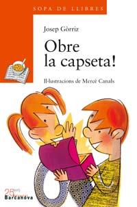 OBRE LA CAPSETA! | 9788448916084 | GÒRRIZ, JOSEP | Llibreria Online de Banyoles | Comprar llibres en català i castellà online