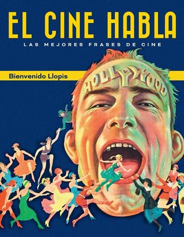 CINE HABLA,EL | 9788415606895 | BIENVENIDO LLOPIS | Llibreria Online de Banyoles | Comprar llibres en català i castellà online