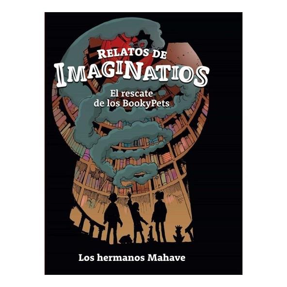 RELATOS DE IMAGINATIOS | 9788409408993 | MAHAVE HORTAL, ALEJANDRO/MAHAVE HORTAL, RAFAEL | Llibreria Online de Banyoles | Comprar llibres en català i castellà online