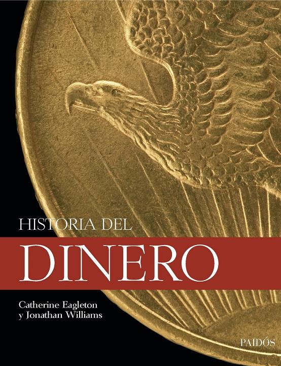 HISTORIA DEL DINERO | 9788449322945 | EAGLETON,CATHERINE/ WILLIAMS JONATHAN | Llibreria Online de Banyoles | Comprar llibres en català i castellà online