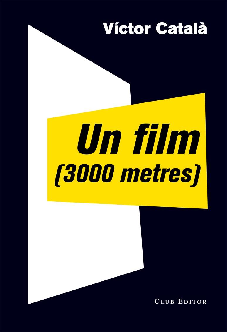 UN FILM (3000 METRES) | 9788473291910 | ALBERT, CATERINA | Llibreria Online de Banyoles | Comprar llibres en català i castellà online