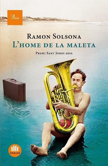HOME DE LA MALETA, L' | 9788475882208 | SOLSONA, RAMON | Llibreria Online de Banyoles | Comprar llibres en català i castellà online