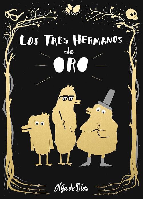 TRES HERMANOS DE ORO, LOS | 9788416588732 | DE DIOS, OLGA | Llibreria Online de Banyoles | Comprar llibres en català i castellà online