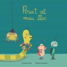 POSA'T AL MEU LLOC | 9788417673390 | ISERN, SUSANNA | Llibreria Online de Banyoles | Comprar llibres en català i castellà online