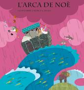 ARCA DE NOÉ, L' | 9788498254822 | FARRÉ, LLUÍS I CANALS, MERCÈ | Llibreria Online de Banyoles | Comprar llibres en català i castellà online
