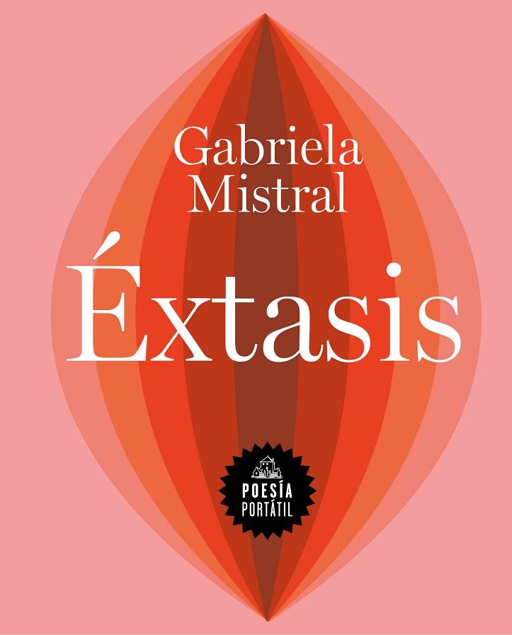 ÉXTASIS | 9788439738541 | MISTRAL, GABRIELA | Llibreria Online de Banyoles | Comprar llibres en català i castellà online