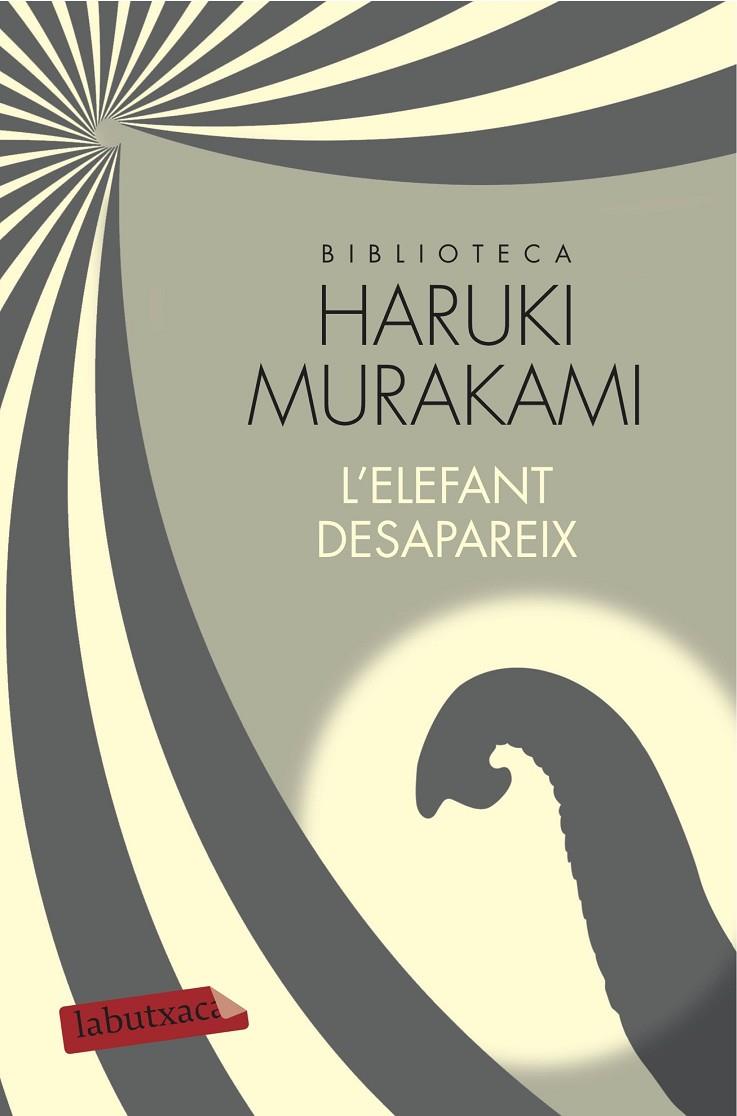 ELEFANT DESAPAREIX, L' | 9788417031350 | MURAKAMI, HARUKI | Llibreria Online de Banyoles | Comprar llibres en català i castellà online