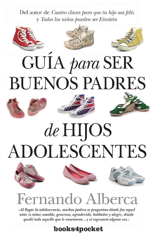 GUÍA PARA SER BUENOS PADRES DE HIJOS ADOLESCENTES | 9788415870302 | ALBERCA DE CASTRO, FERNANDO | Llibreria Online de Banyoles | Comprar llibres en català i castellà online