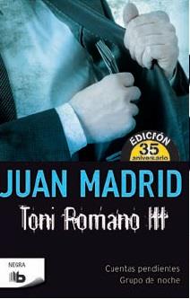 TONI ROMANO III | 9788490701966 | MADRID, JUAN | Llibreria Online de Banyoles | Comprar llibres en català i castellà online