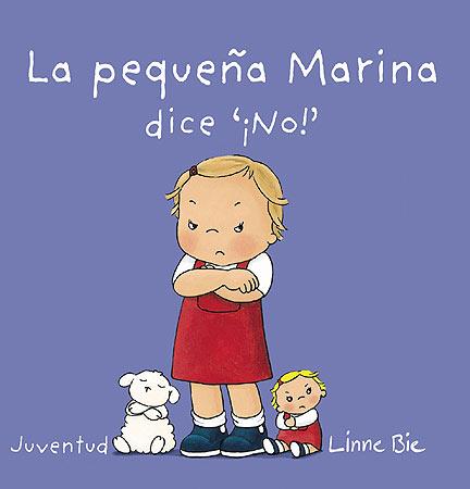PEQUEÑA MARINA DICE NO, LA | 9788426140678 | BIE, LINNE | Llibreria Online de Banyoles | Comprar llibres en català i castellà online