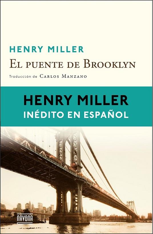 PUENTE DE BROOKLYN, EL | 9788416259021 | MILLER, HENRY | Llibreria Online de Banyoles | Comprar llibres en català i castellà online