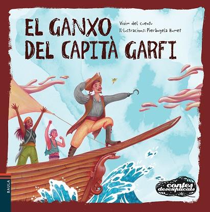 EL GANXO DEL CAPITÀ GARFI | 9788447948963 | VIVIM DEL CUENTU | Llibreria Online de Banyoles | Comprar llibres en català i castellà online