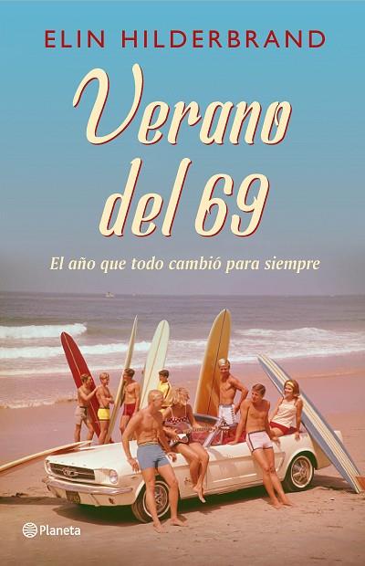 VERANO DEL 69 | 9788408230038 | HILDERBRAND, ELIN | Llibreria Online de Banyoles | Comprar llibres en català i castellà online