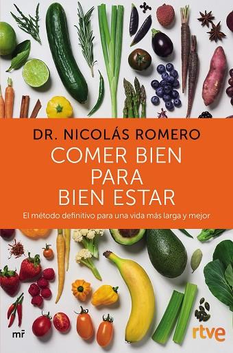 COMER BIEN PARA BIEN ESTAR | 9788427046702 | DR. NICOLÁS ROMERO & RTVE | Llibreria Online de Banyoles | Comprar llibres en català i castellà online