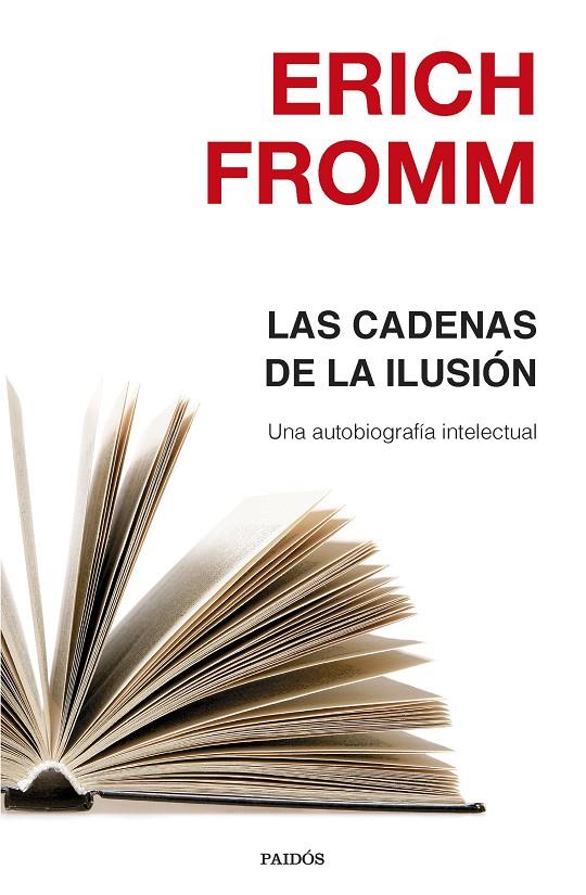 CADENAS DE LA ILUSIÓN, LAS | 9788449332463 | FROMM, ERICH | Llibreria Online de Banyoles | Comprar llibres en català i castellà online