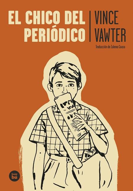EL CHICO DEL PERIÓDICO | 9788483437995 | VAWTER, VINCE | Llibreria Online de Banyoles | Comprar llibres en català i castellà online