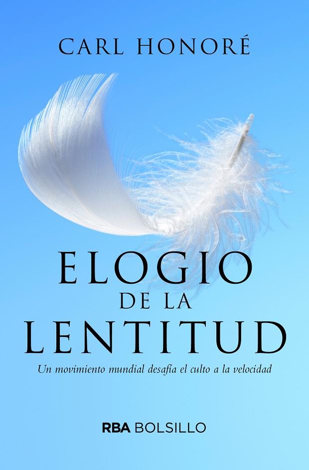 ELOGIO A LA LENTITUD (BOLSILLO) | 9788492966868 | HONORE, CARL | Llibreria Online de Banyoles | Comprar llibres en català i castellà online