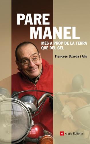 PARE MANEL, EL | 9788415002505 | BUXEDA, FRANCESC | Llibreria Online de Banyoles | Comprar llibres en català i castellà online