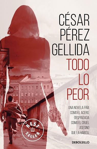 TODO LO PEOR | 9788466352161 | PÉREZ GELLIDA, CÉSAR | Llibreria Online de Banyoles | Comprar llibres en català i castellà online