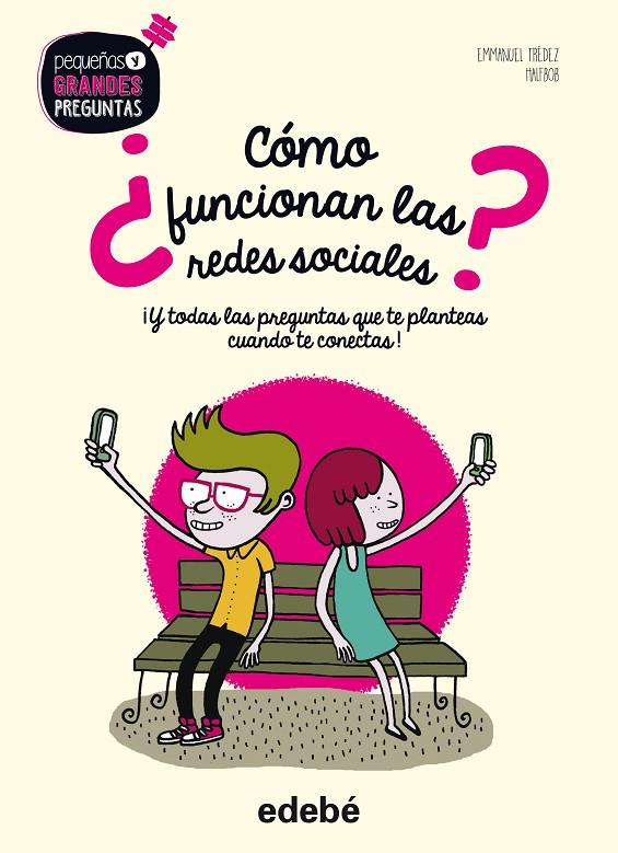 ¿CÓMO FUNCIONAN LAS REDES SOCIALES? | 9788468331713 | TRÉDEZ, EMMANUEL | Llibreria Online de Banyoles | Comprar llibres en català i castellà online