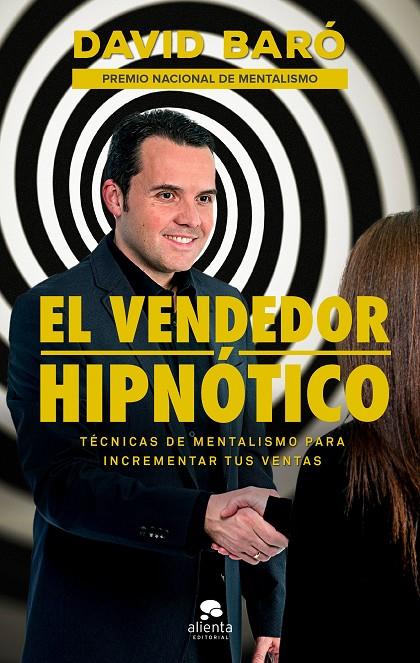 EL VENDEDOR HIPNÓTICO | 9788416928569 | BARÓ, DAVID | Llibreria Online de Banyoles | Comprar llibres en català i castellà online