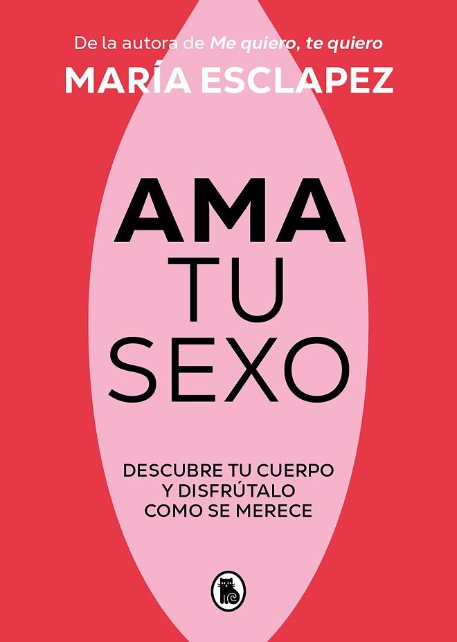 AMA TU SEXO | 9788402428998 | ESCLAPEZ, MARÍA | Llibreria Online de Banyoles | Comprar llibres en català i castellà online