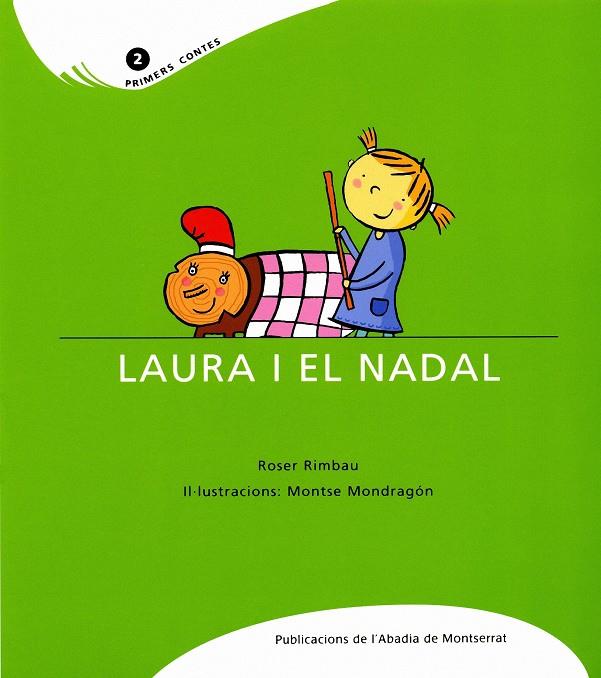 LAURA I EL NADAL -PRIMERS CONTES- | 9788484159827 | RIMBAU, ROSER | Llibreria Online de Banyoles | Comprar llibres en català i castellà online